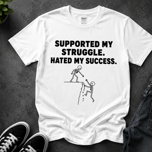 supported my struggle hated my success white motivational quote t-shirt mockup flat lay unisex graphic tee